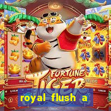 royal flush a maior jogada do poker